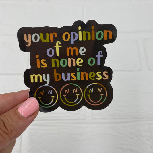 YOUR OPINION STICKER